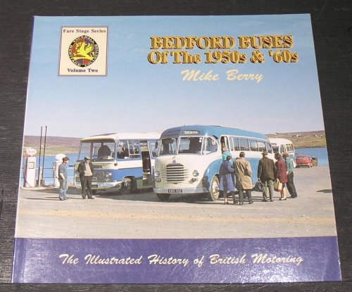 Fare Stage Series Volume 2: Bedford Buses of the 1950s & 60s